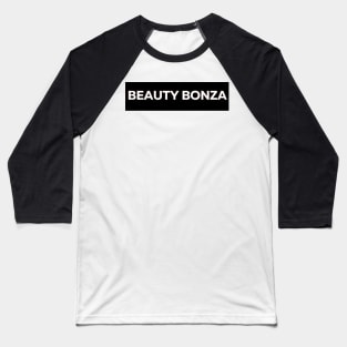 Beauty bonza aussie slang saying Baseball T-Shirt